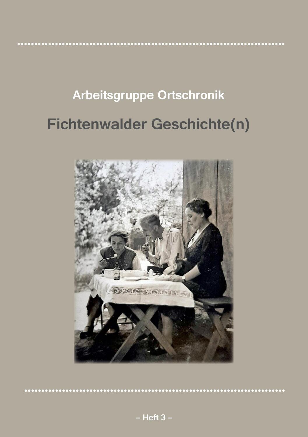 Cover: 9783883723648 | Fichtenwalder Geschichte(n), Heft III | Fichtenwalde | Taschenbuch