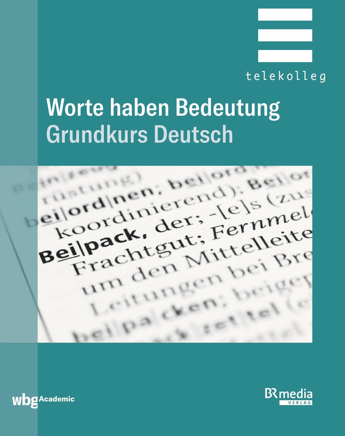 Cover: 9783534450206 | Worte haben Bedeutung | Grundkurs Deutsch | Stefan Bagehorn | Buch