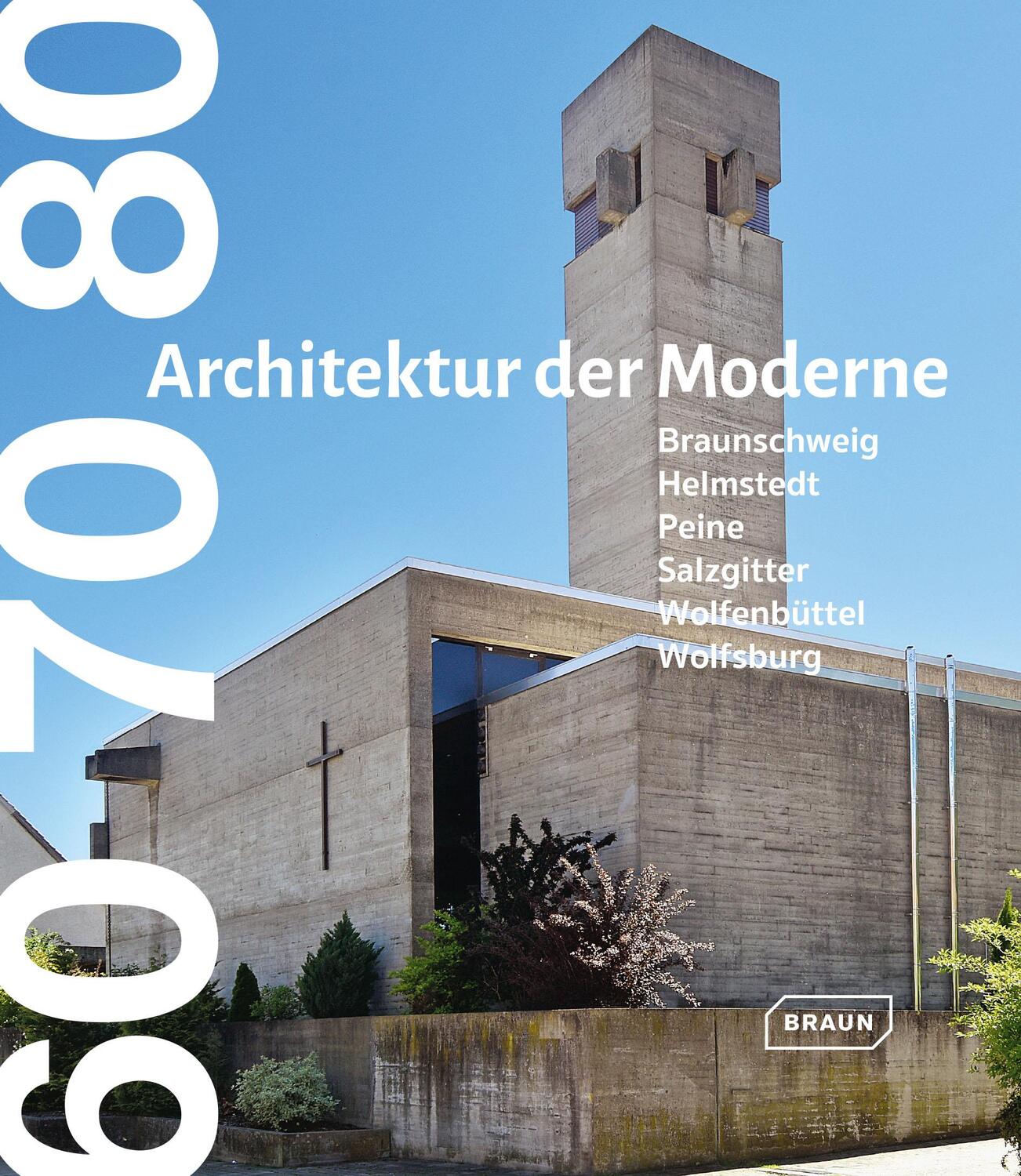Cover: 9783037682883 | 60 70 80. Architektur der Moderne | Nicole Froberg (u. a.) | Buch