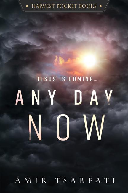 Cover: 9780736986700 | Any Day Now | Amir Tsarfati | Taschenbuch | Englisch | 2022