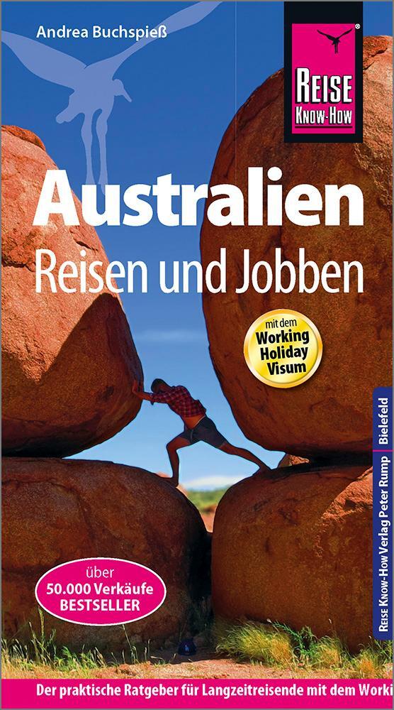 Cover: 9783831722778 | Australien - Reisen &amp; Jobben mit dem Working Holiday Visum | Buchspieß