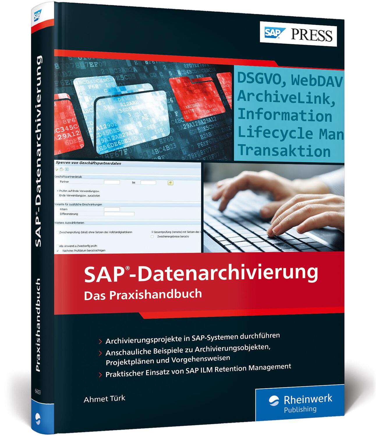 Cover: 9783836266031 | SAP-Datenarchivierung | Ahmet Türk | Buch | SAP Press | 623 S. | 2018