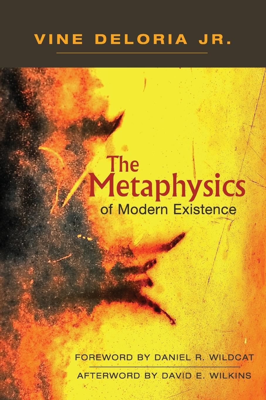 Cover: 9781555917593 | The Metaphysics of Modern Existence | Jr. Vine Deloria (u. a.) | Buch