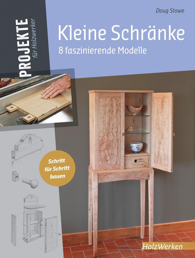 Cover: 9783866309890 | Kleine Schränke | 8 faszinierende Modelle | Doug Stowe | Buch | 2014