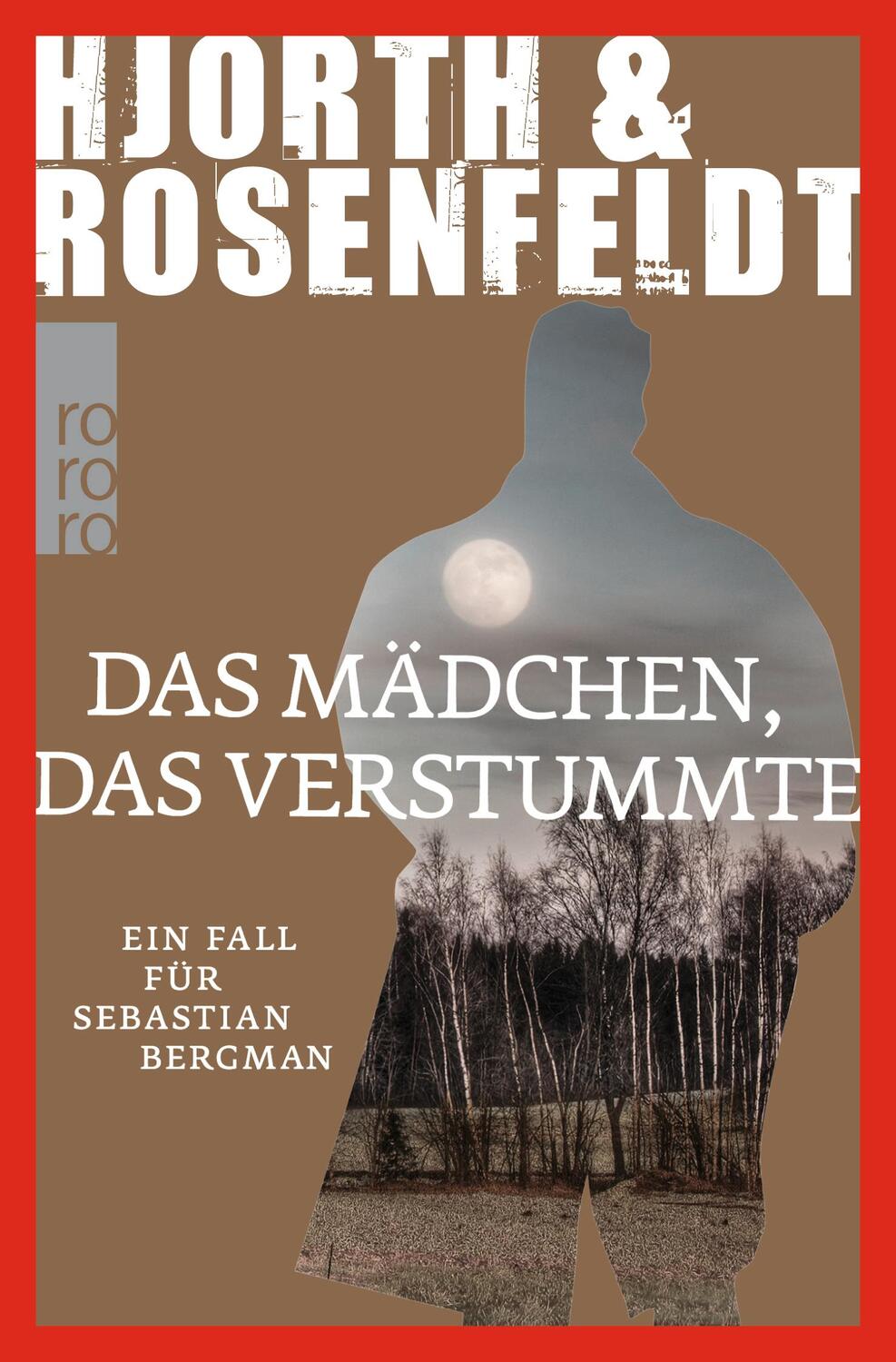 Cover: 9783499266621 | Das Mädchen, das verstummte | Ein Fall für Sebastian Bergman | Buch