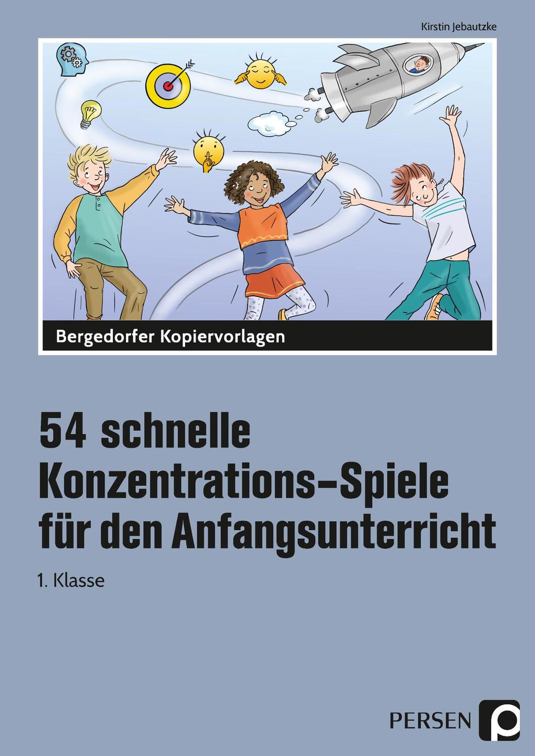 Cover: 9783403206361 | 54 schnelle Konzentrations-Spiele - Anfangsunt. | 1. Klasse | Buch