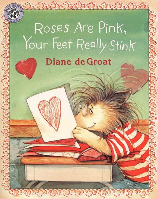 Cover: 9780688152208 | Roses Are Pink, Your Feet Really Stink | Diane De Groat | Taschenbuch