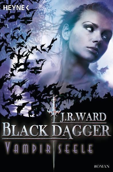 Cover: 9783453527713 | Black Dagger 15. Vampirseele | J. R. Ward | Taschenbuch | Black Dagger