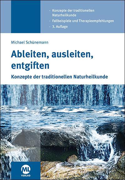Cover: 9783947566624 | Ableiten, ausleiten, entgiften | Michael Schünemann | Buch | Deutsch