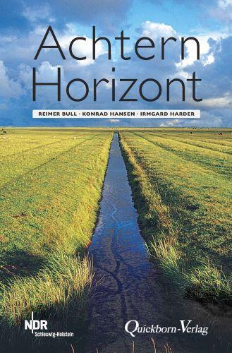 Cover: 9783876514925 | Achtern Horizont | Reimer Bull (u. a.) | Buch | Deutsch | 2022