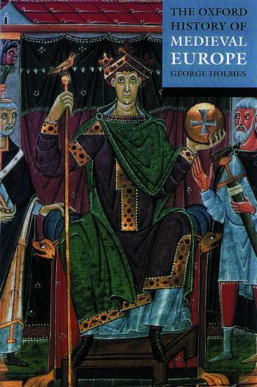 Cover: 9780192801333 | The Oxford History of Medieval Europe | George Holmes | Taschenbuch
