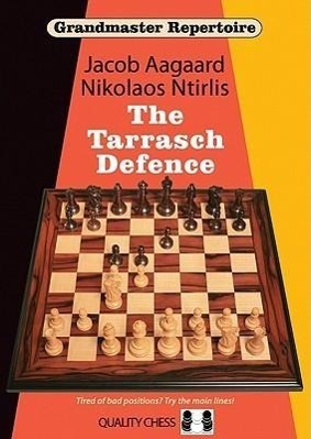 Cover: 9781906552916 | Grandmaster Repertoire 10 - The Tarrasch Defence | Ntirlis (u. a.)