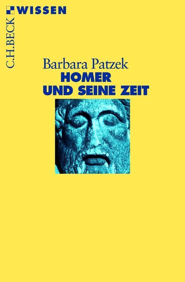Cover: 9783406480027 | Homer und seine Zeit | Barbara Patzek | Taschenbuch | Beck'sche Reihe