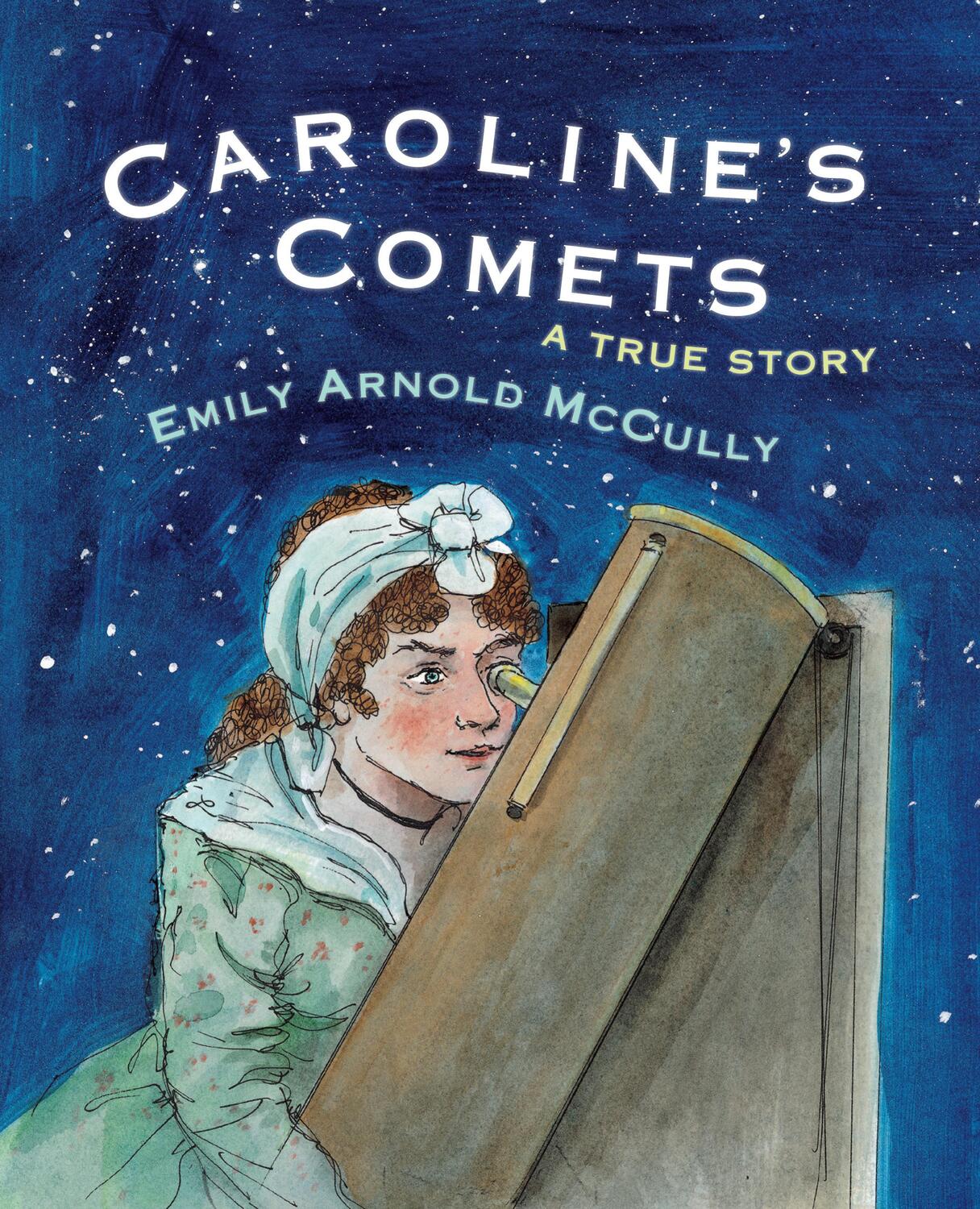 Cover: 9780823446766 | Caroline's Comets: A True Story | Emily Arnold Mccully | Taschenbuch