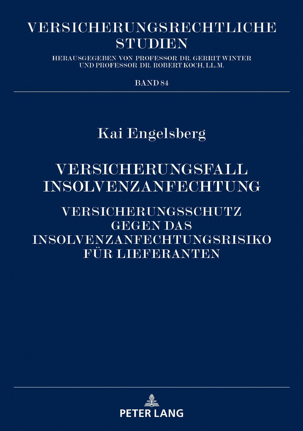Cover: 9783631833858 | Versicherungsfall Insolvenzanfechtung | Kai Engelsberg | Buch | 2020