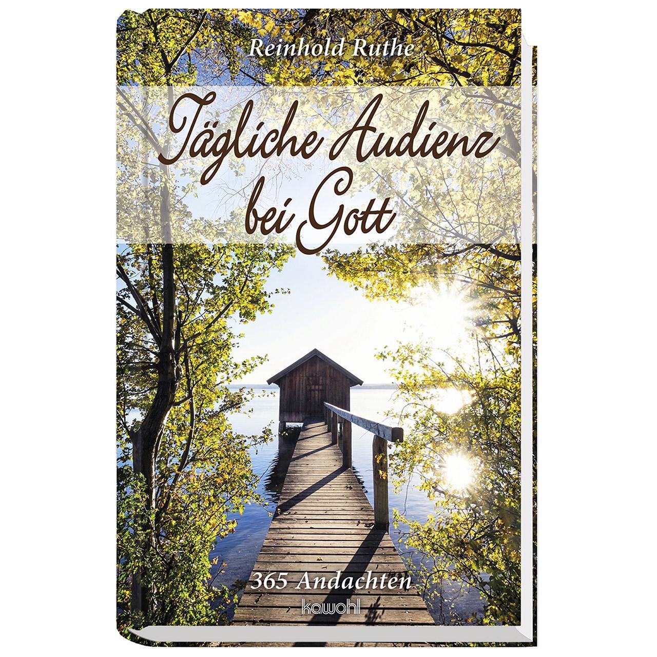 Cover: 9783863380236 | Tägliche Audienz bei Gott | 365 Andachten | Reinhold Ruthe | Buch