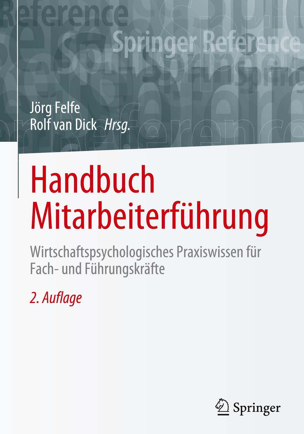Cover: 9783662681848 | Handbuch Mitarbeiterführung | Rolf van Dick (u. a.) | Buch | xv | 2024
