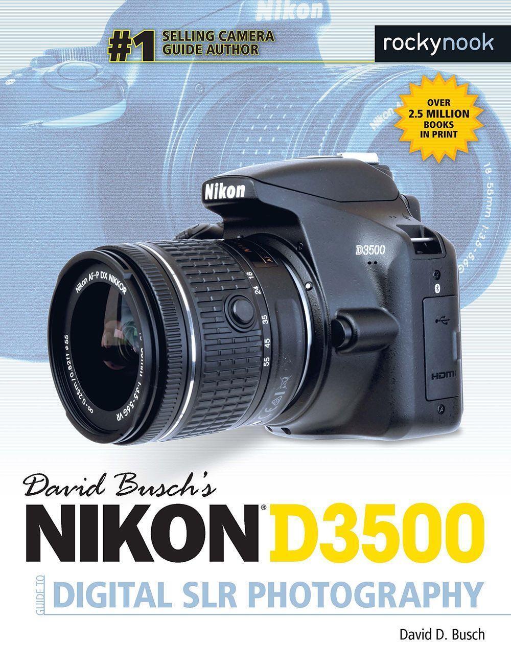 Cover: 9781681984766 | David Busch's Nikon D3500 Guide to Digital Slr Photography | Busch