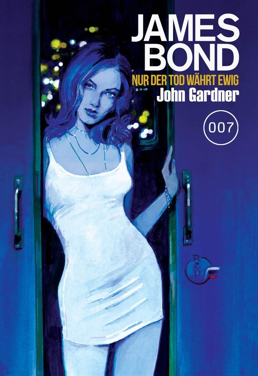 Cover: 9783986661106 | James Bond 26: Nur der Tod währt ewig | John Gardner | Taschenbuch