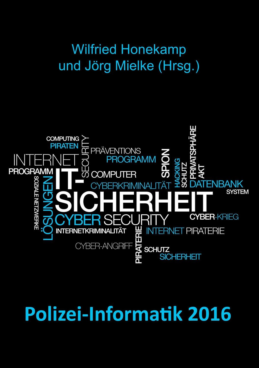 Cover: 9783868709445 | Polizei-Informatik 2016 | Wilfried Honekamp | Taschenbuch | Paperback