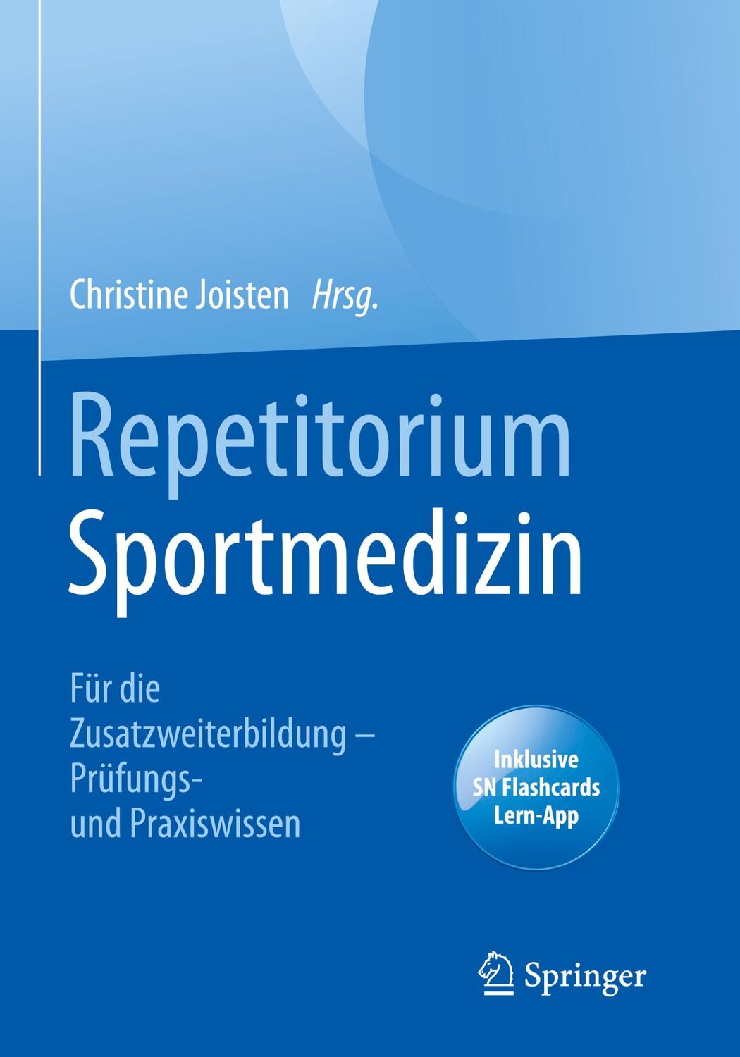 Cover: 9783662624951 | Repetitorium Sportmedizin | Christine Joisten | Bundle | Paperback