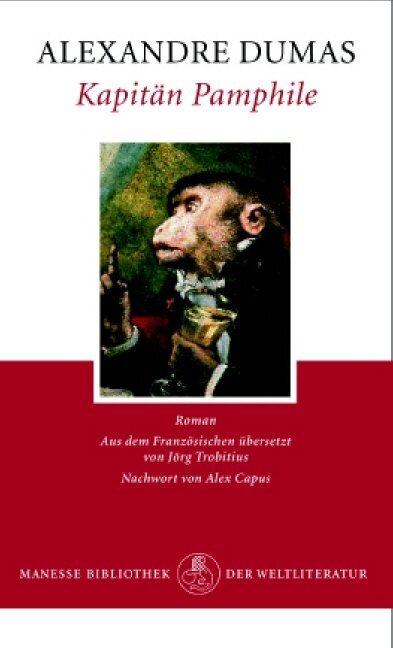 Cover: 9783717521129 | Kapitän Pamphile | Roman. Nachw. v. Alex Capus | Dumas | Buch | 400 S.