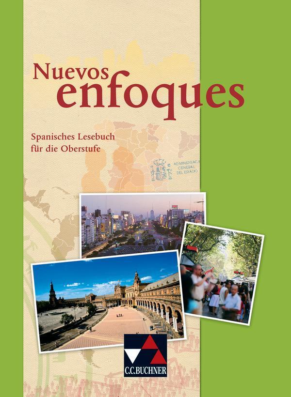 Cover: 9783766169358 | Nuevos enfoques - Schülerband | Buch | 319 S. | Spanisch | 2010