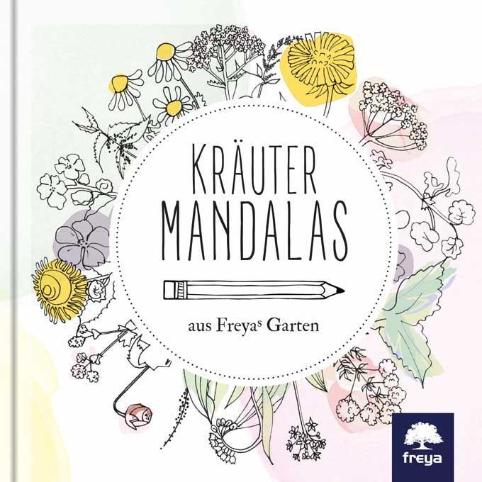 Cover: 9783990252765 | Kräutermandalas | aus Freyas Garten | Maria Schmittner | Taschenbuch