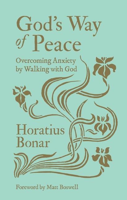 Cover: 9781527106093 | God's Way of Peace | Overcoming Anxiety by Walking with God | Bonar