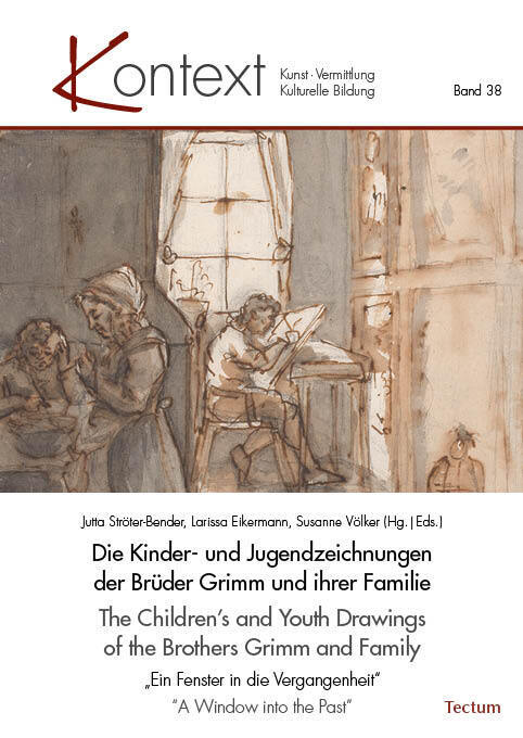 Cover: 9783828849044 | The Children's and Youth Drawings of the Brothers Grimm and Family