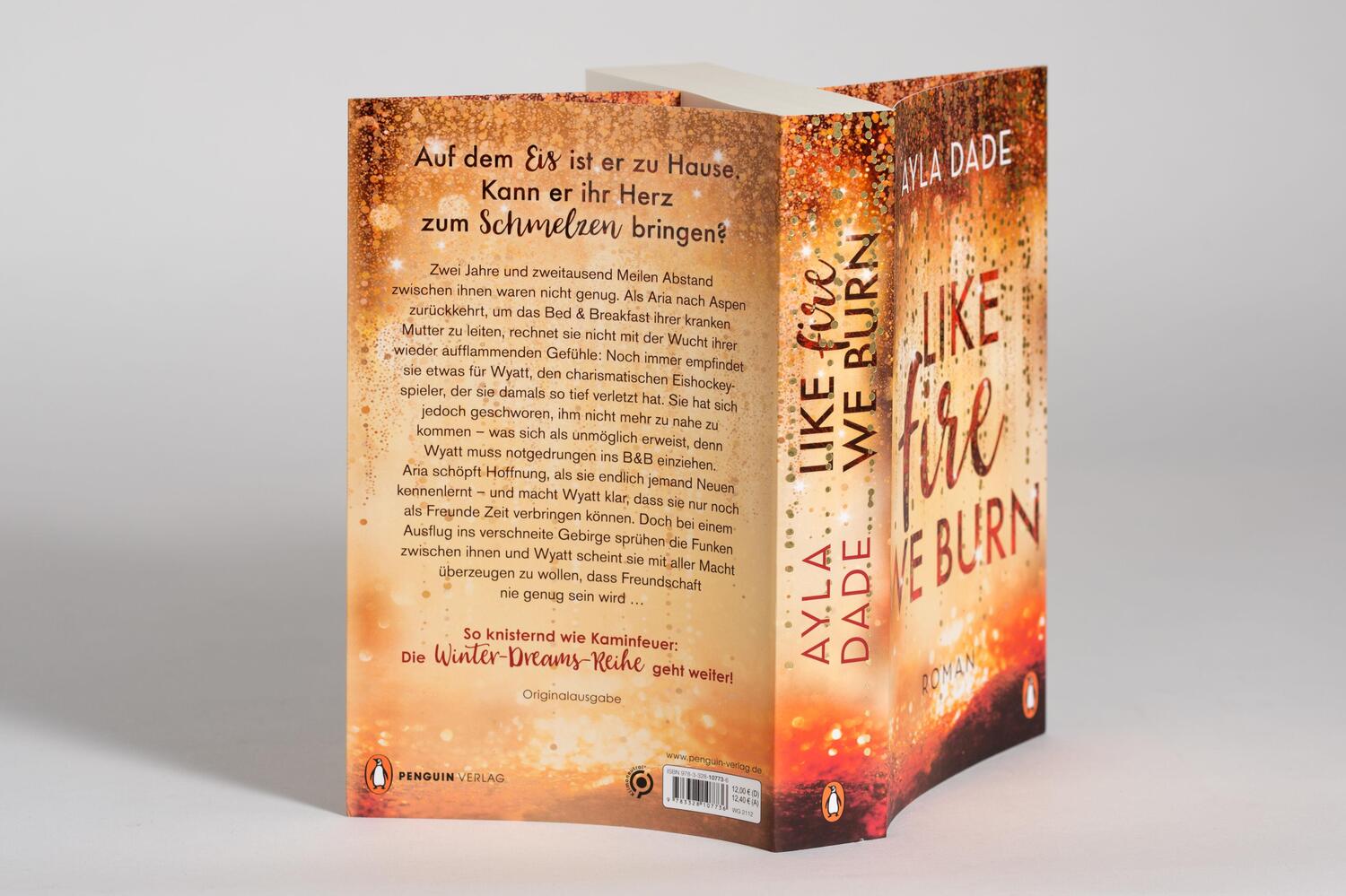 Bild: 9783328107736 | Like Fire We Burn | Roman. Knisternde New-Adult-Bestsellerromantik