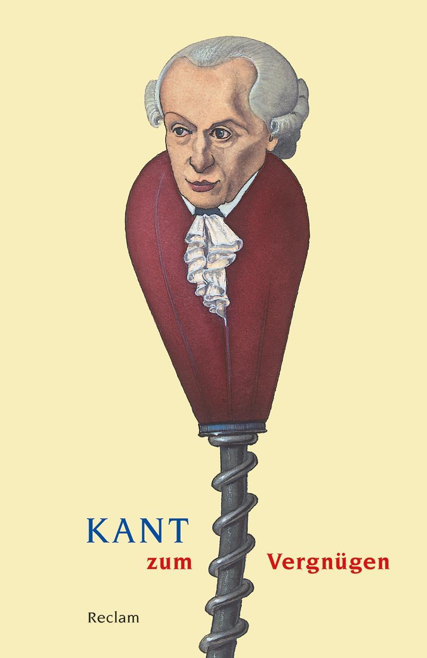 Cover: 9783150188514 | Kant zum Vergnügen | Volker Gerhardt | Taschenbuch | 182 S. | Deutsch
