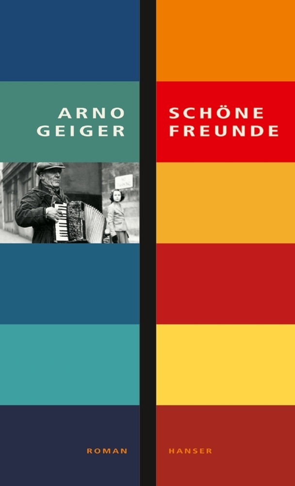 Cover: 9783446202115 | Schöne Freunde | Roman | Arno Geiger | Buch | Hanser