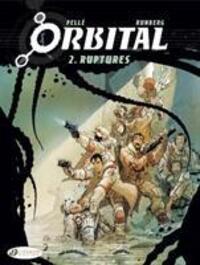 Cover: 9781905460953 | Orbital 2 - Ruptures | Sylvain Runberg | Taschenbuch | Orbital | 2009