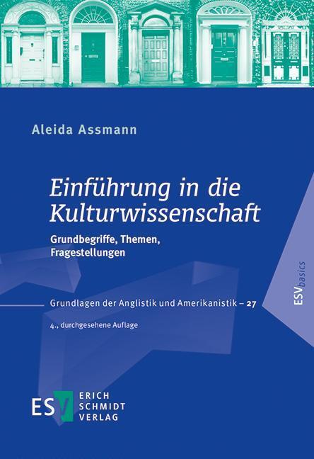 Cover: 9783503171415 | Einführung in die Kulturwissenschaft | Aleida Assmann | Taschenbuch