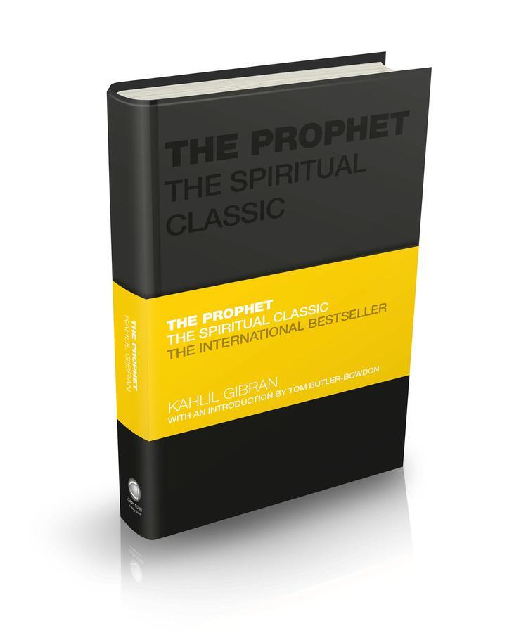 Cover: 9780857088550 | The Prophet | The Spiritual Classic | Kahlil Gibran (u. a.) | Buch