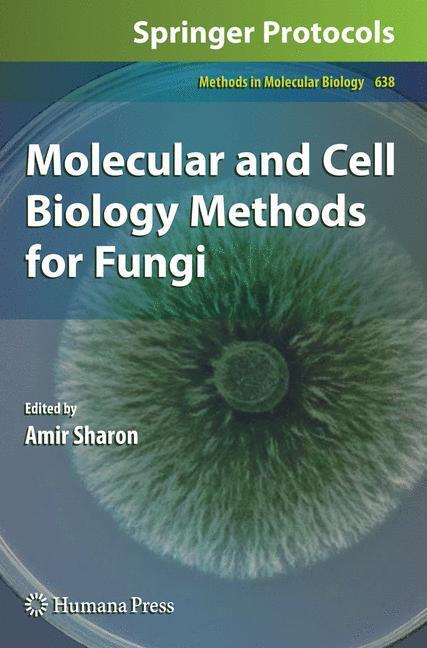 Cover: 9781607616108 | Molecular and Cell Biology Methods for Fungi | Amir Sharon | Buch | xi