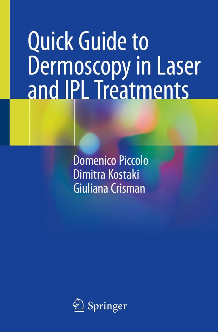 Cover: 9783319416328 | Quick Guide to Dermoscopy in Laser and IPL Treatments | Taschenbuch