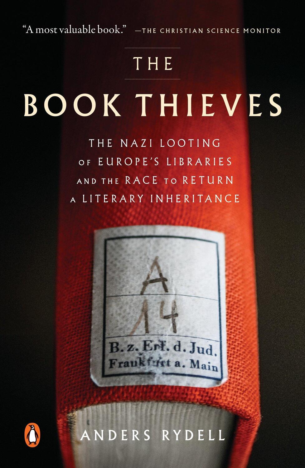 Cover: 9780735221239 | The Book Thieves: The Nazi Looting of Europe's Libraries and the...
