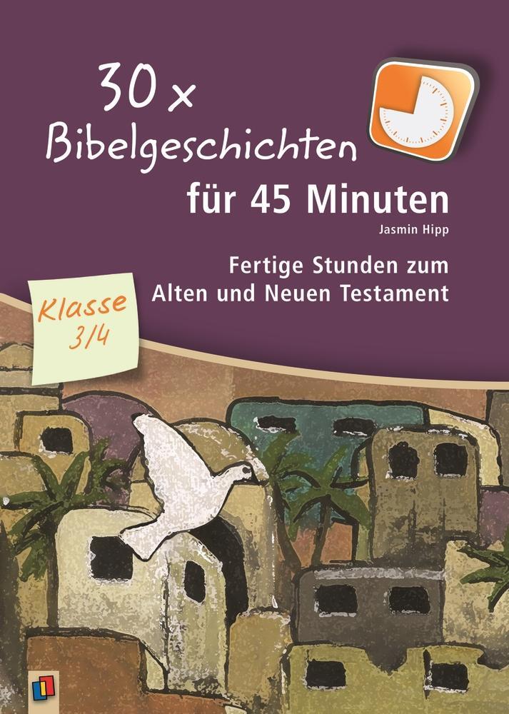 Cover: 9783834630940 | 30 x Bibelgeschichten für 45 Minuten - Klasse 3/4 | Jasmin Hipp | Buch