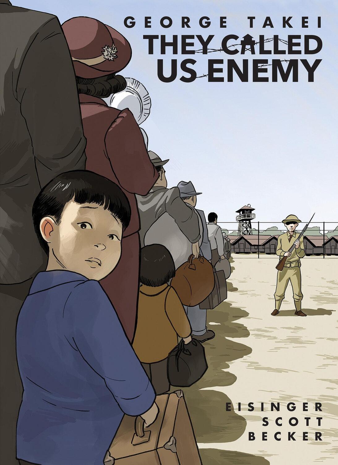 Cover: 9781603094702 | They Called Us Enemy: Expanded Edition | George Takei (u. a.) | Buch