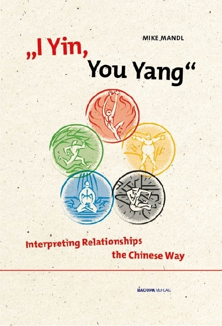 Cover: 9783903071377 | I Yin, You Yang: Interpreting Relationships the Chinese Way | Mandl