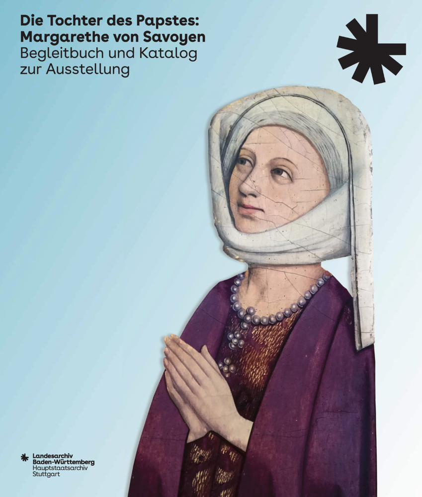 Cover: 9783170393417 | Die Tochter des Papstes: Margarethe von Savoyen | Rückert (u. a.)