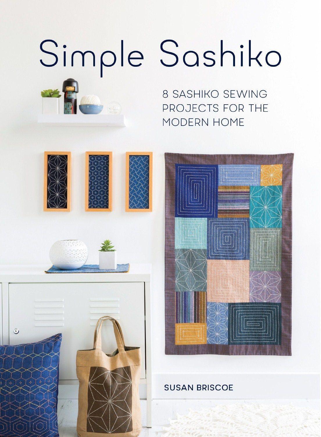 Cover: 9781446306321 | Simple Sashiko: 8 Sashiko Sewing Projects for the Modern Home | Buch