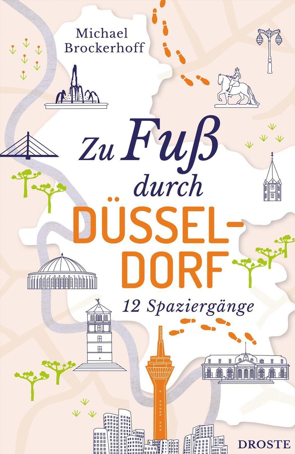 Cover: 9783770024322 | Zu Fuß durch Düsseldorf | 12 Spaziergänge (Neuauflage) | Brockerhoff