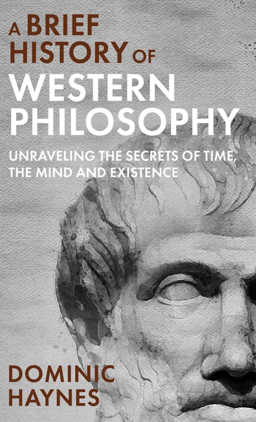 Cover: 9781915710147 | A Brief History of Western Philosophy | Dominic Haynes | Buch | 2023