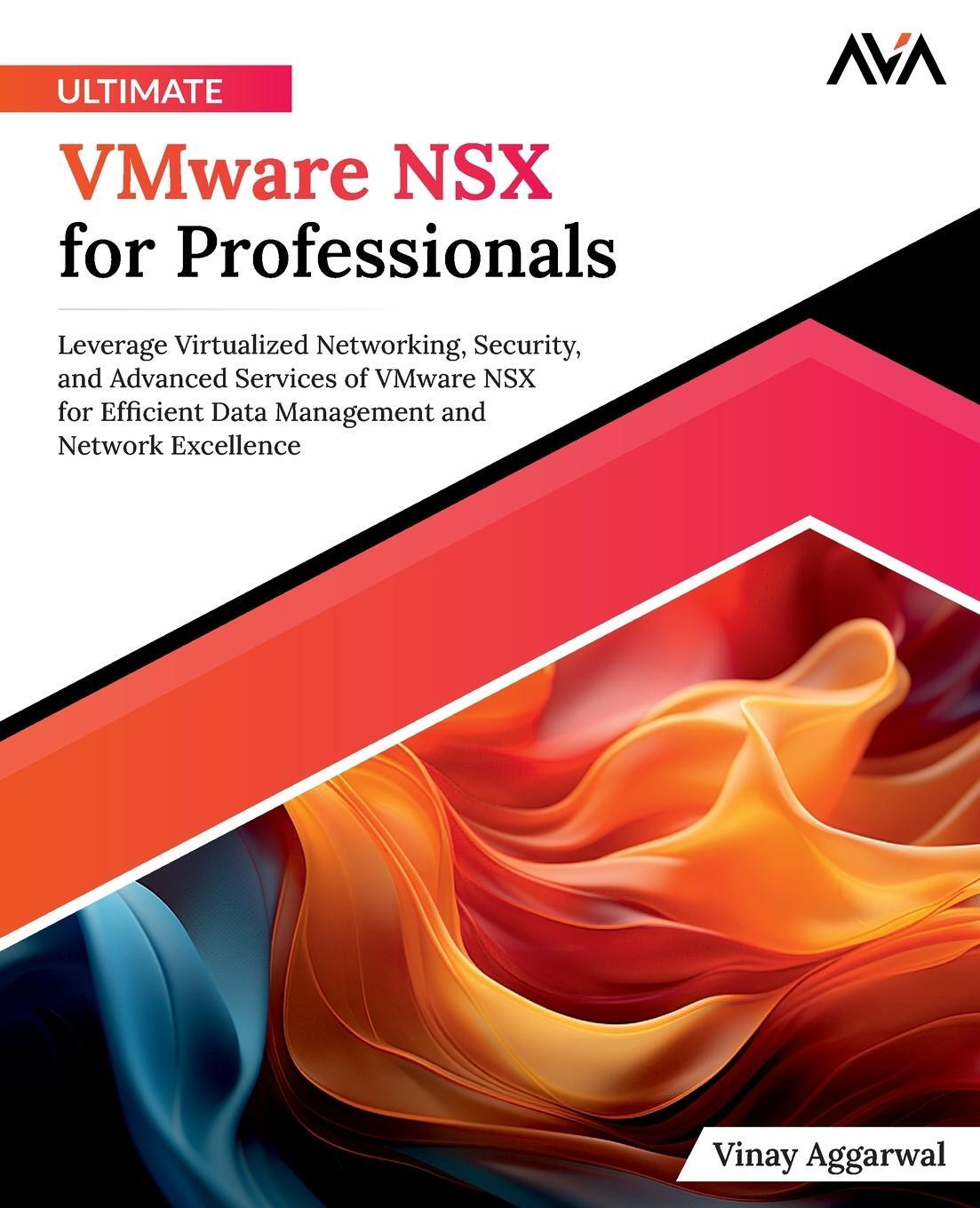 Cover: 9788196782627 | Ultimate VMware NSX for Professionals | Vinay Aggarwal | Taschenbuch