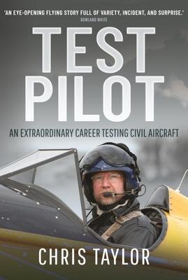 Cover: 9781399085342 | Test Pilot | An Extraordinary Career Testing Civil Aircraft | Taylor