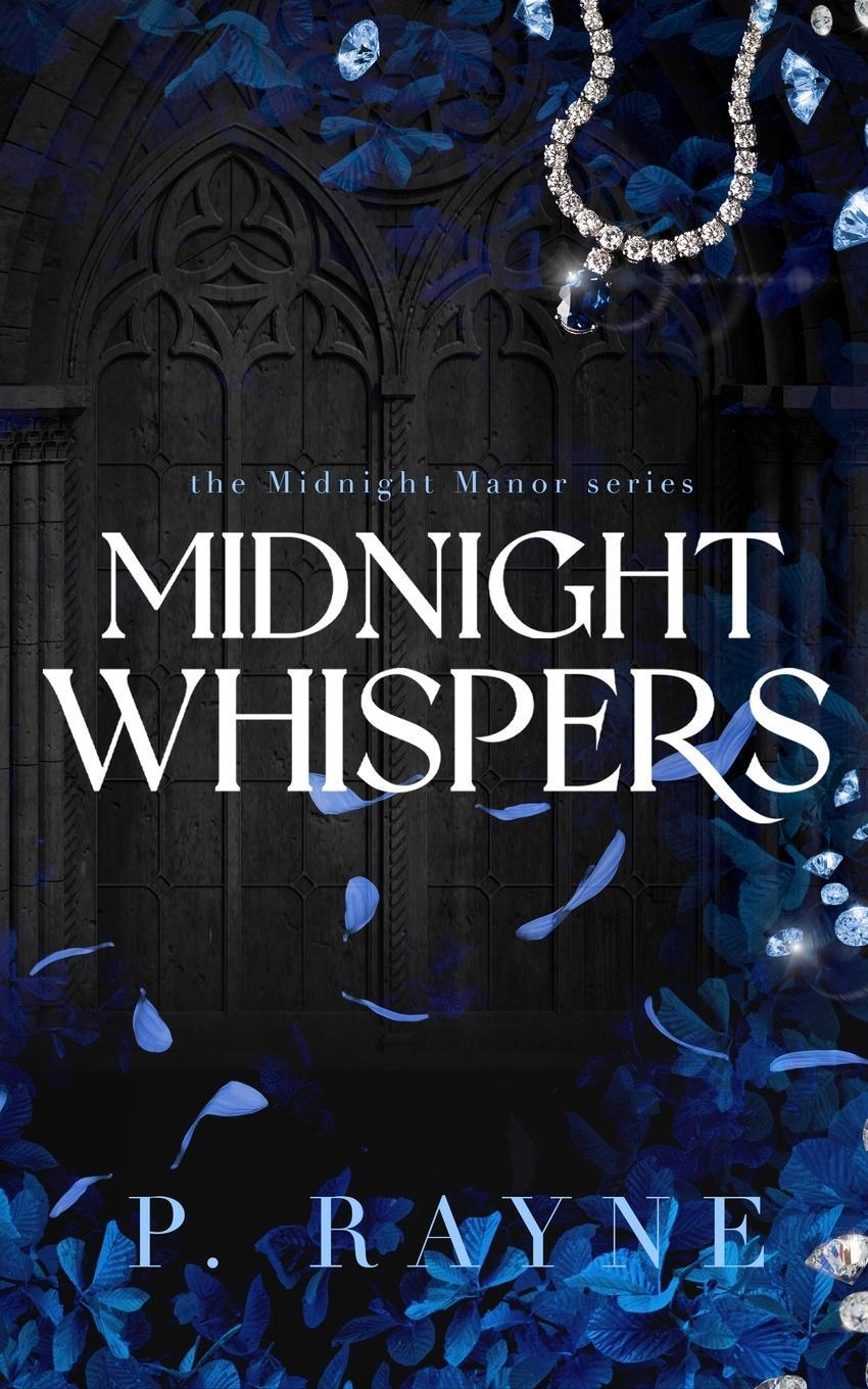 Cover: 9798887143279 | Midnight Whispers | P. Rayne | Taschenbuch | Midnight Manor | Englisch