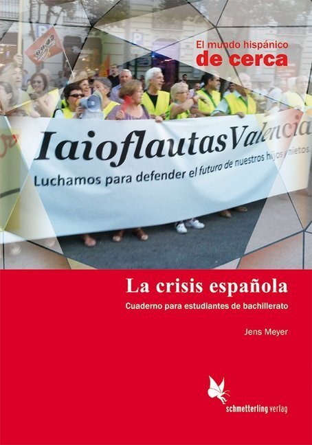Cover: 9783896579188 | La crisis española (Schülerheft) | Jens Meyer | Taschenbuch | Deutsch